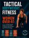 TACTICAL BODYWEIGHT FITNESS FOR WOMEN OVER 40