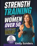 STRENGTH TRAINING FOR WOMEN OVER 50