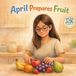 April - Healthy Eating - April Prepares Fruit - Paperback