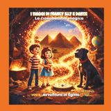 Illy e Dante: La cronobussola magica - Avventura in Egitto