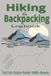 Hiking & Backpacking Logbook: Track Trails, Distance, Weather, Wildlife & Memories | Adventure Journal | Outdoor Excursion Logbook | 101 Pages 6 x9 size... Perfect to Record all your Journey