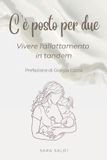 C'è Libri GmbH C'è posto per due: Vivere l'allattamento in tandem Paperback