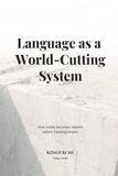 Language as a World-Cutting System: How reality becomes objects before meaning begins
