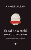 Ik De Bezige Bij Ik zal de wereld nooit meer zien