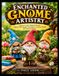 ENCHANTED GNOME ARTISTRY: Learn to Create Magical Gnome Figures with Simple Techniques, Creative Details, and Artistic Finishes