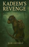Kadeem's Independently Published Kadeem's Revenge Paperback