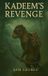 Kadeem's Independently Published Kadeem's Revenge Paperback
