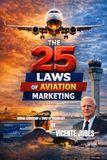 The Aviation 25 Laws of Marketing