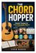 THE CHORD HOPPER: Smooth Changes for First-Time Guitar Players