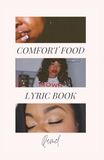 Comfort Food: Lyric Book