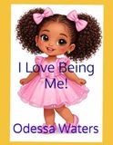 I Love Being Me!