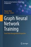 Graph Springer Nature Machine Learning: Foundations, Methodologies, and Applications- Graph Neural Network Training