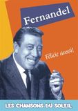 Fernandel DISQUES DOM Felicie Aussi DVD