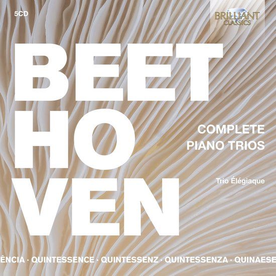 Brilliant Classics Trio Élégiaque - Beethoven: Complete Piano Trios (5 CD)