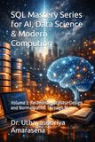 SQL Mastery Series: Relational Database Design and Normalization Through Story
