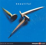 Beautiful Vineyard Beautiful [Vineyard Music]