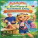 Addylin and the Backyard Science Day