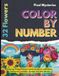 32 Mystery Mosaic Flowers: Color by Number Garden Secrets