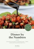 Dinner by the Numbers: 50 Low-Glycemic-Load Dinners for Steady Blood Sugar, Diabetes & Prediabetes