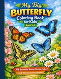 My Big Butterfly: Coloring Book for Kids and Adults