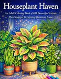 Houseplant Haven Adult Coloring Book