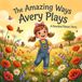The Libri GmbH The mazing Ways Avery Plays