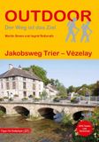 Jakobsweg Conrad Stein Verlag Jakobsweg Trier - Vézelay