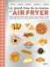 Le grand livre de la cuisine à l'Air Fryer