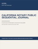 California Notary Journal: Sequential Record Book for California Notaries Public | 300 Numbered Entries | Fields Based on Government Code § 8206 | 8.5 x 11 Paperback