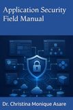 Application Security Field Manual