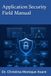 Application Security Field Manual