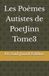 Les PoetJinn Les Poèmes Autistes de PoetJinn Tome3