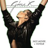 Nice Gina X Performance - Nice Mover + Voyeur (2 CD) (Remastered)
