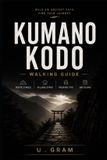 Kumano Kodo Walking Guide