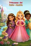 Princesas del Reino Amable: páginas de colorear para niños y niñas de 4 a 8 años
