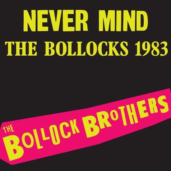 Bollock Brothers - Never Mind The Bollocks (LP) - Standard Edition - Pop - Stereo