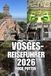 VOSGES-REISEFÜHRER: Entdecken Sie Waldwege, Alpenseen, charmante Dörfer, Wellness-Resorts, Outdoor-Abenteuer und praktische Reiseplanung in Ostfrankreich.