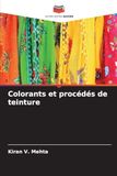 Colorants et procédés de teinture