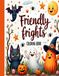 Friendly Frights Coloring Book