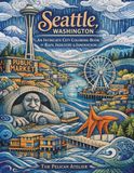 Seattle Coloring Book: An Intricate Adult Coloring Book of Rainy Streets, Iconic Landmarks, and Mindful City Escapes