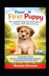 Your Guides- Your First Puppy