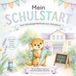 Mein Schulstart: Vom Kindergartenkind zum Schulkind