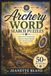 Archery Word Search Puzzles: Word Searches with Easy to Read Print about Archery | 6 x 9 Inches, 110 pages | 50+ puzzles…Gift for Vacations, Holidays and Free Time