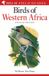Field Bloomsbury Birds Of Western Africa 2nd