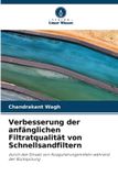 Verbesserung Verlag Unser Wissen Verbesserung der anfänglichen Filtratqualität von Schnellsandfiltern