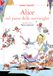 Alice nel paese delle meraviglie. Ediz. illustrata