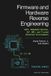 Firmware Libri GmbH Firmware and Hardware Reverse Engineering: UEFI, Embedded Devices, IoT, BMC, and Trusted Execution Environments Using Python, C, and Ghidra