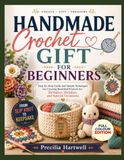 HANDMADE CROCHET GIFT FOR BEGINNERS