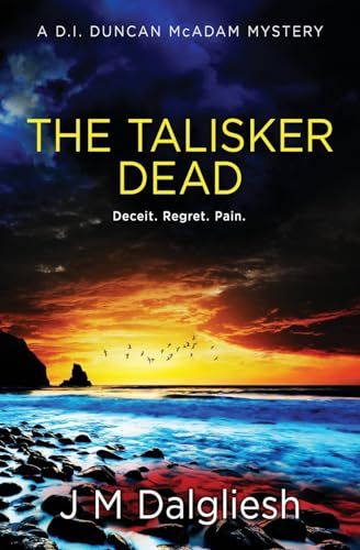 The Talisker Dead: A D.I. Duncan McAdam Mystery: 3