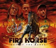 Out Fire Horse - Out Of The Ashes
